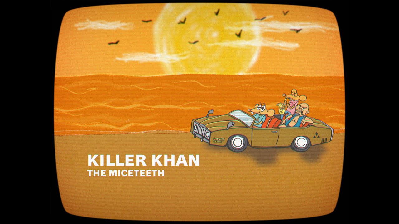 THE MICETEETH / KILLER KHAN