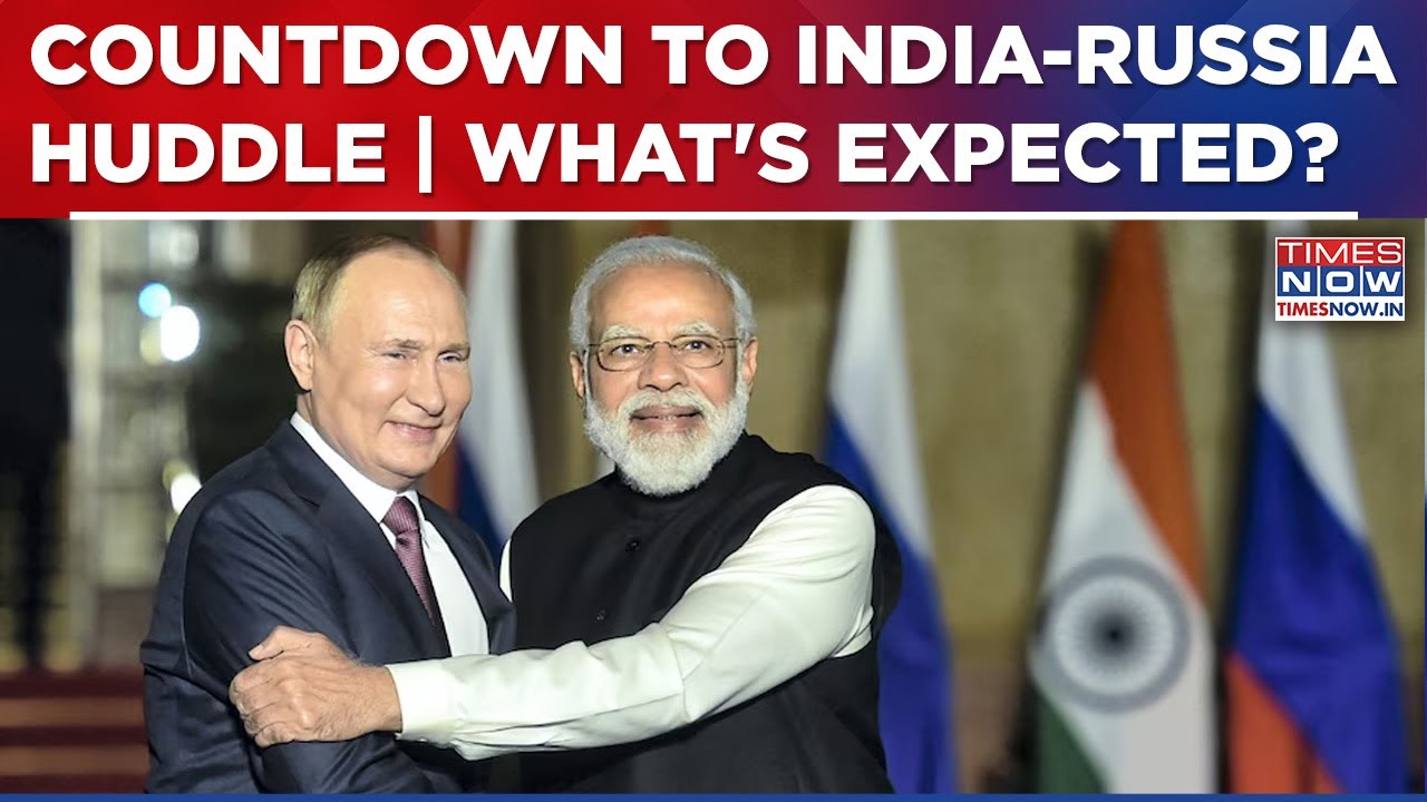Modi-Putin Meet: High-Stakes India-Russia Huddle, What Will New Delhi-Moscow Discuss?&nbsp;|&nbsp;English&nbsp;News