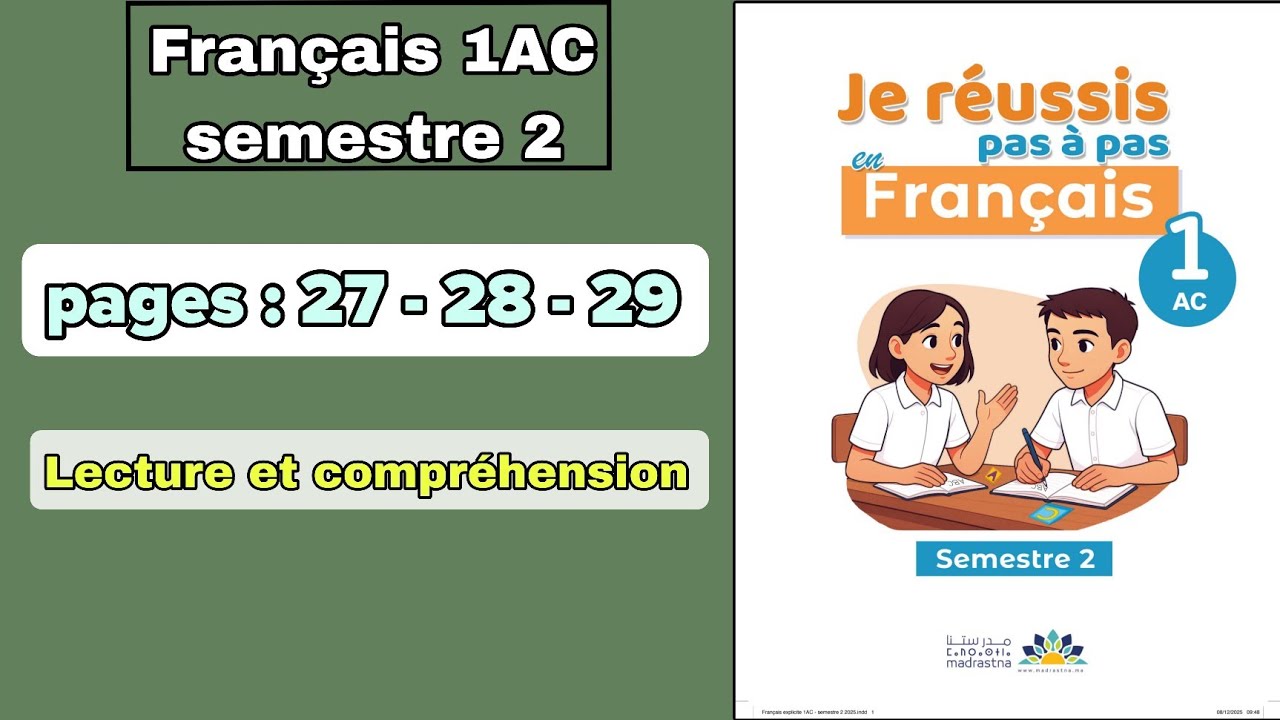 Français 1AC S2 | pages 27 - 28 - 29 | lecture et compréhension 