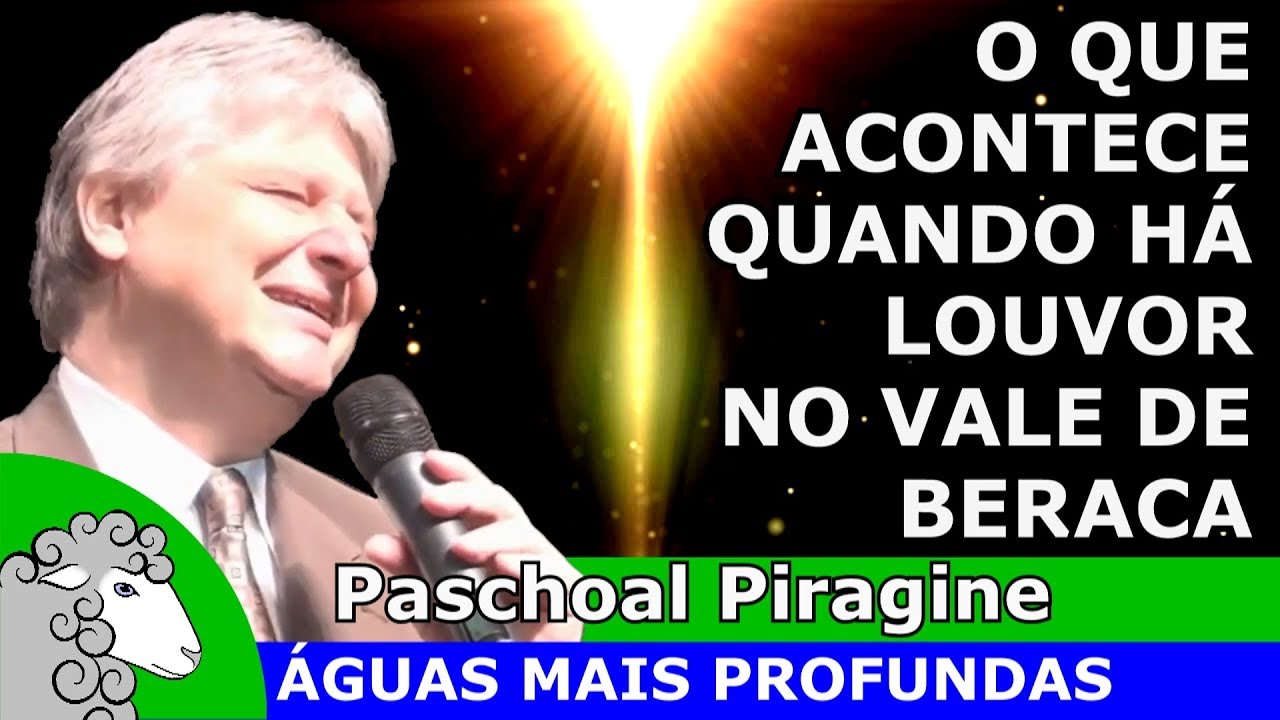 O LOUVOR É ARMA DE VITÓRIA: A razão prática de cantarmos e louvarmos a Deus (Paschoal Piragine)