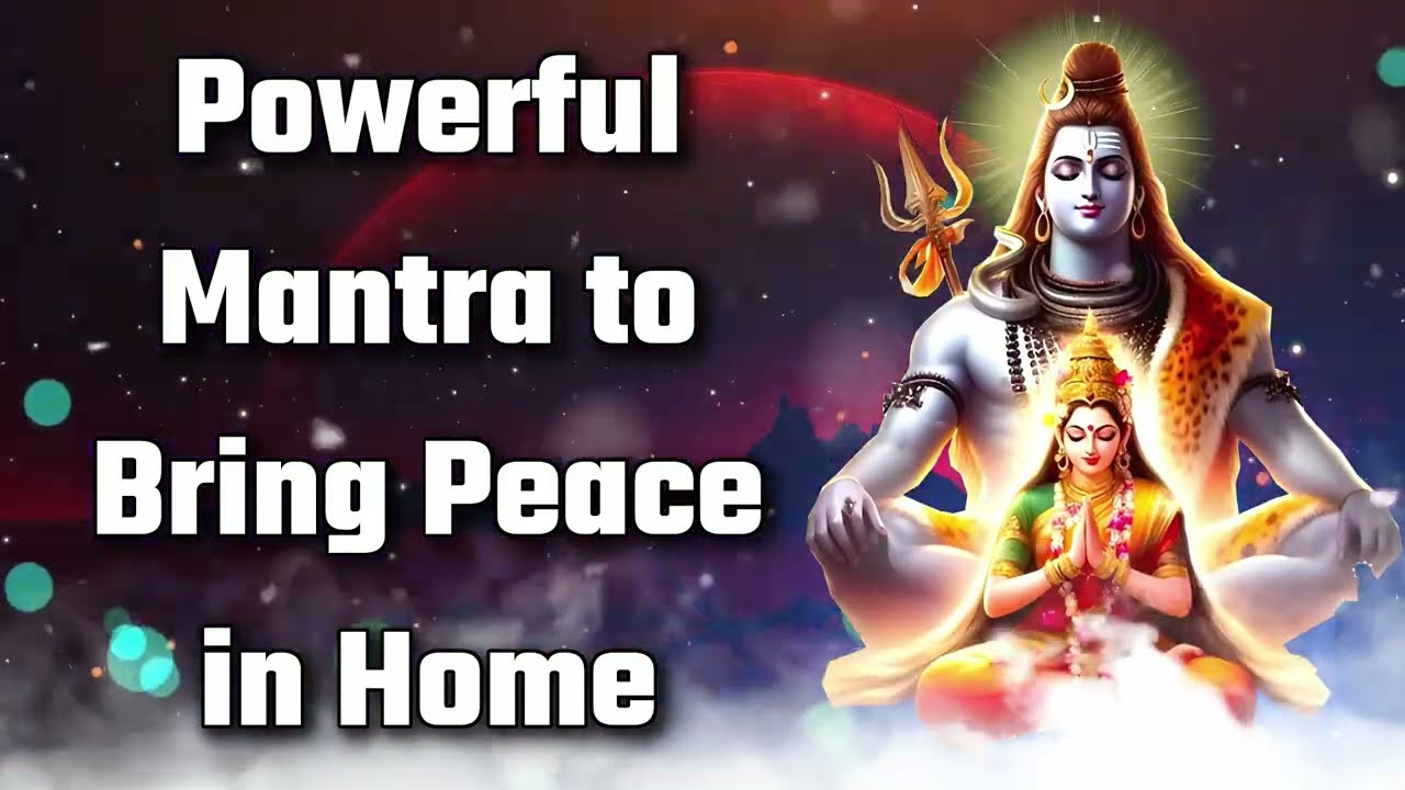Powerful Mantra to Bring Peace in Home
