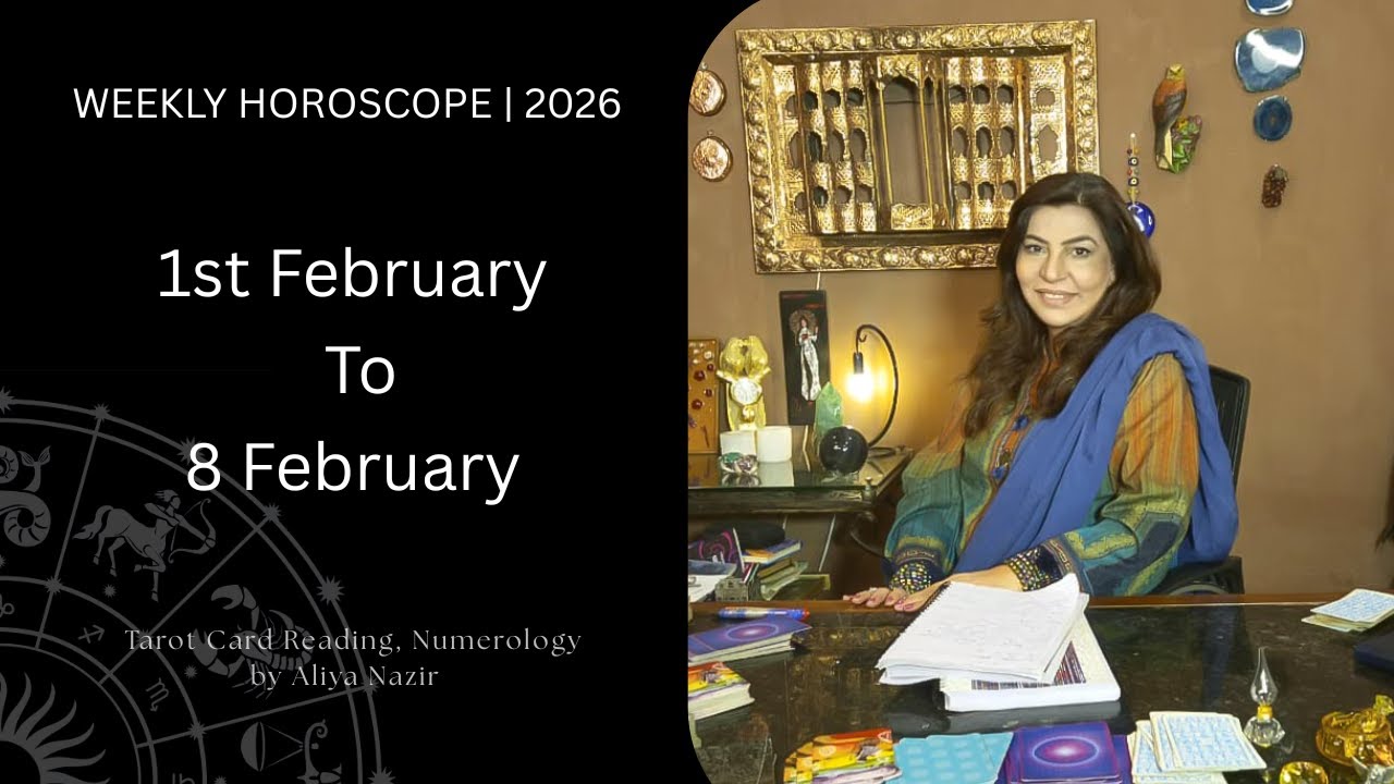 Weekly Horoscope 2026 | 1st February To 8 February| Ye Hafta Kaisa rahe ga Tarot Readings Numerology