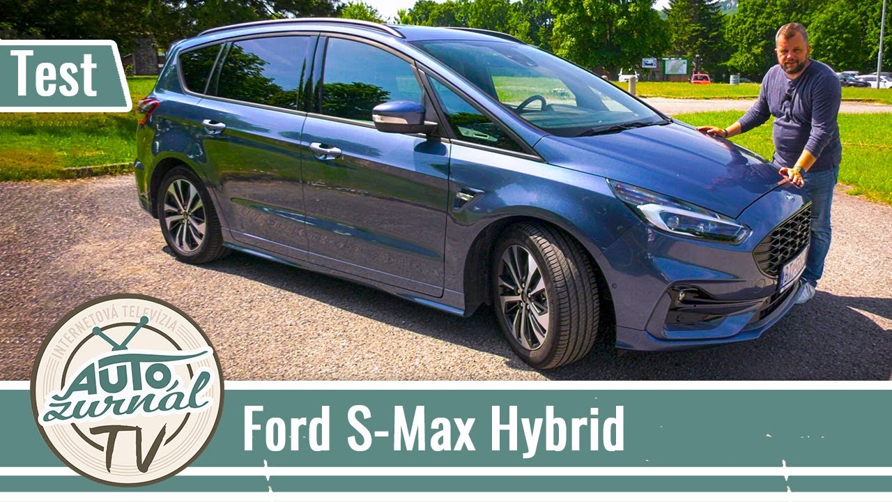 Ford S-Max 2.5 Hybrid TEST: Je tak príjemný a úsporný, až sa divím, prečo tu už nie je dávno ...