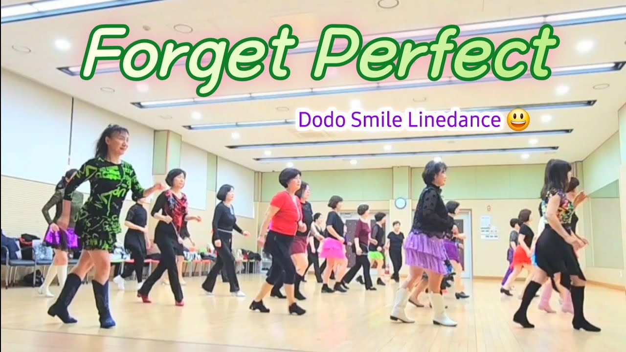 Forgot Perfect( Intermediate)Linedance 