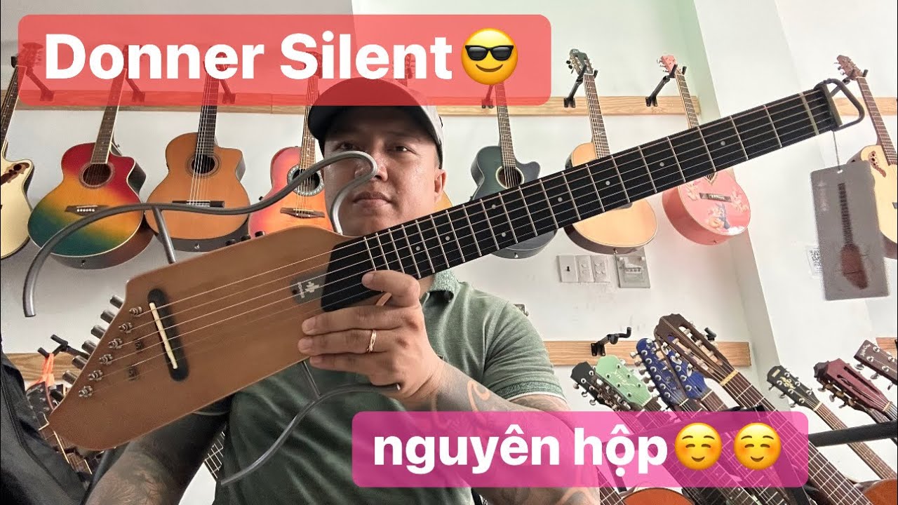 Guitar DONNER HUSH-1. silent guitar. Giá 5tr800k ( test guitar Donner Hush-1 ) 0936057750