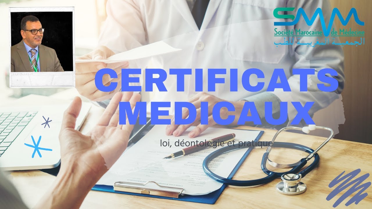 CERTIFICATS MEDICAUX  loi, déontologie et pratique
