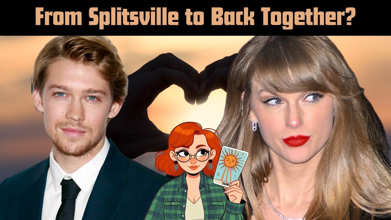Taylor Swift and Joe Alwyn - Getting Back Together?