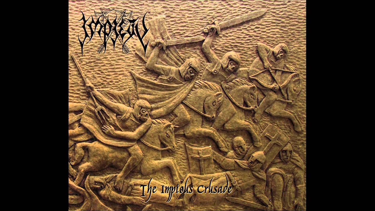 IMPIETY - The Impious Crusade