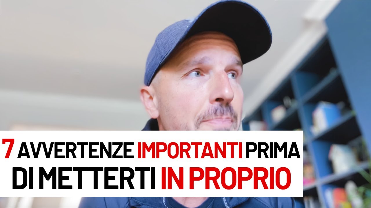 7 avvertenze IMPORTANTI prima di metterti in proprio