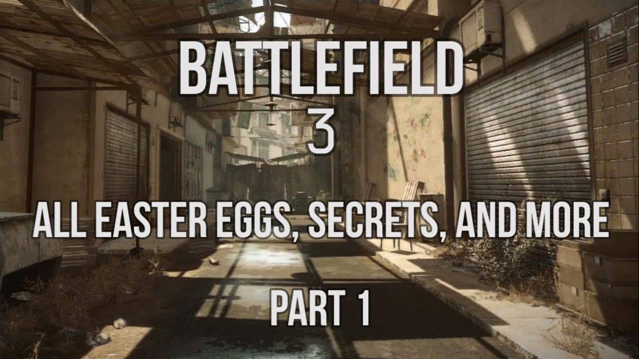 Battlefield 3 &mdash; All Easter Eggs, Secrets, and More (Part 1)