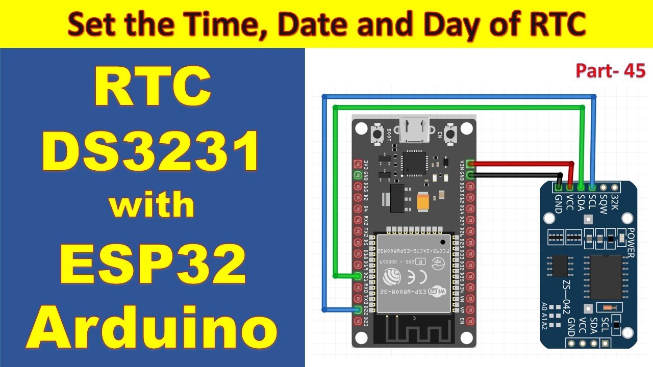 45 RTC DS3231 with ESP32 using Arduino IDE