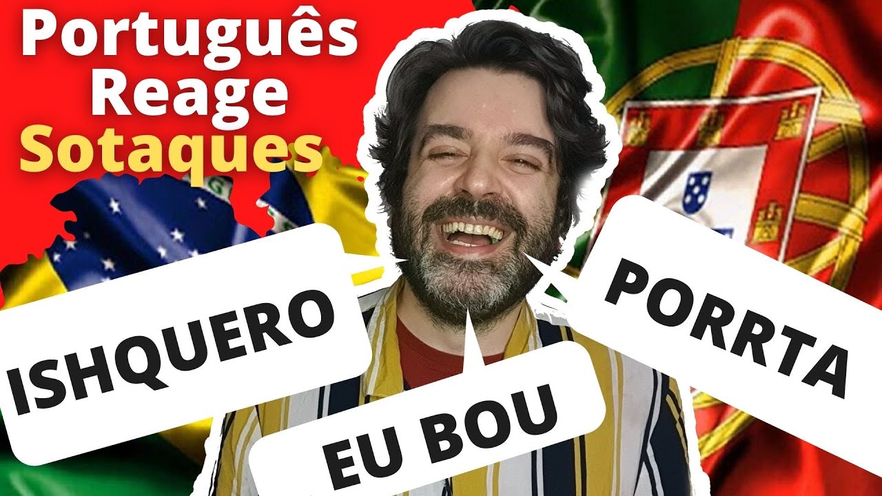 Português Reage a Sotaques do Brasil e Portugal