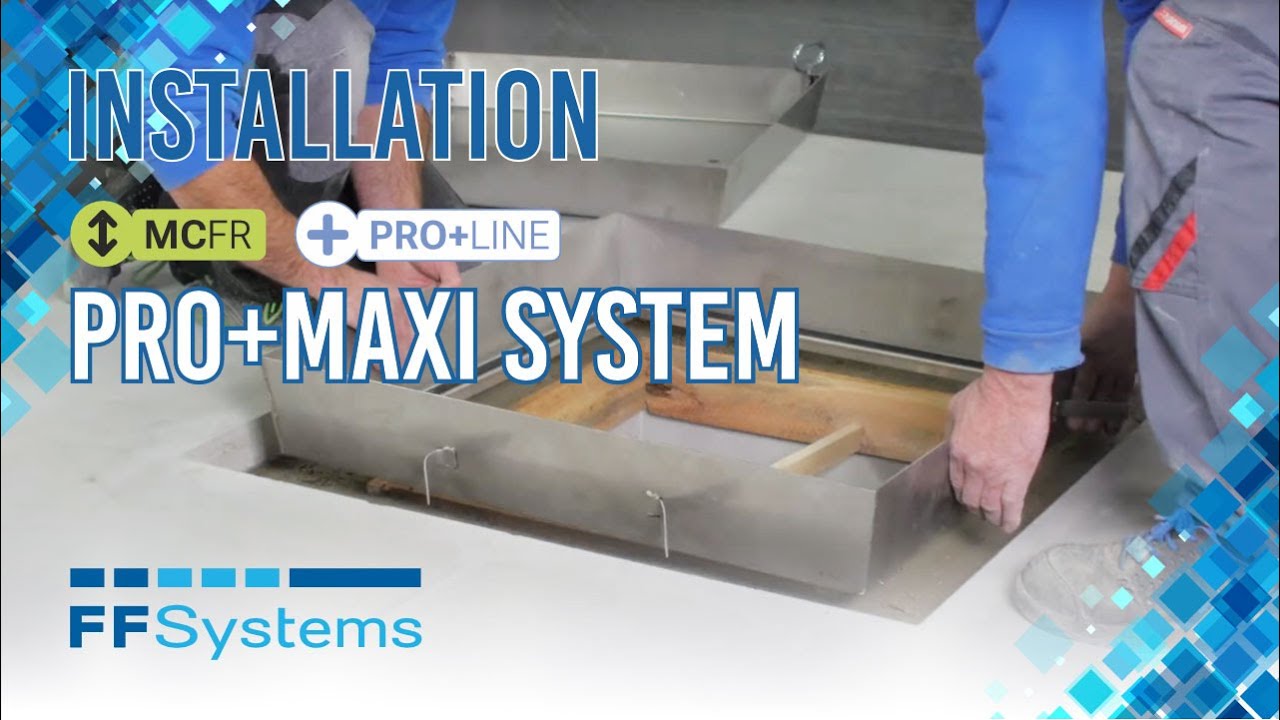 Syst&eacute;m PRO+MAXI podlahov&yacute; poklop FF Systems - Mont&aacute;žne video