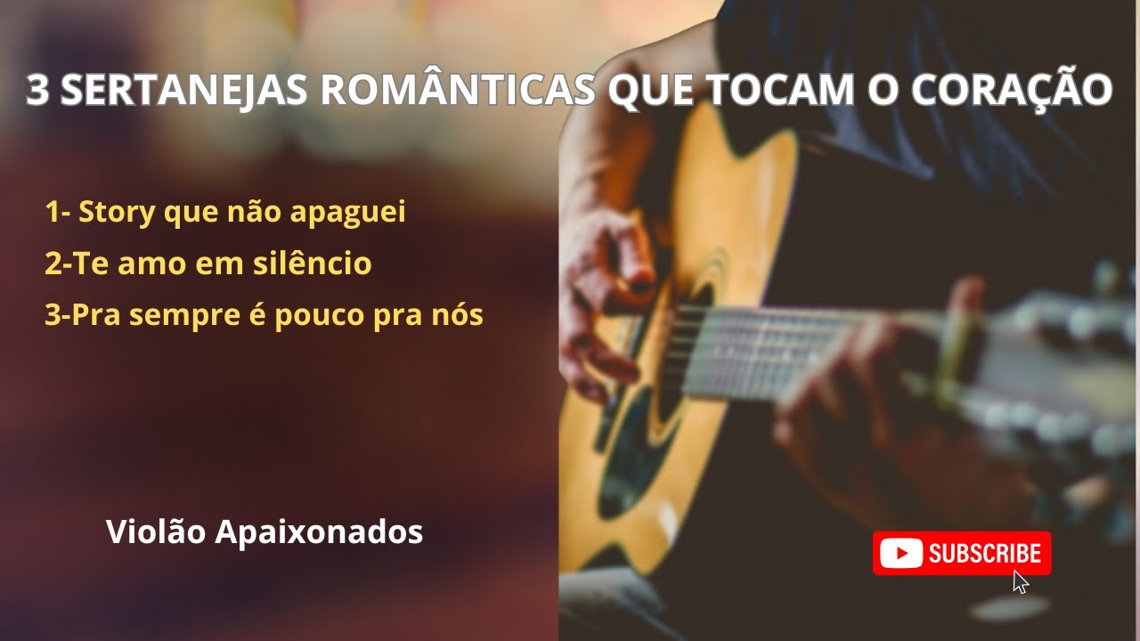 👉 Sertanejo Romântico Atual – 3 Músicas Para Ouvir e Sentir ❤️
