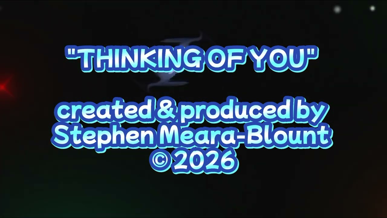 THINKING OF YOU *instrumental* created/produced by STEPHEN MEARA-BLOUNT 