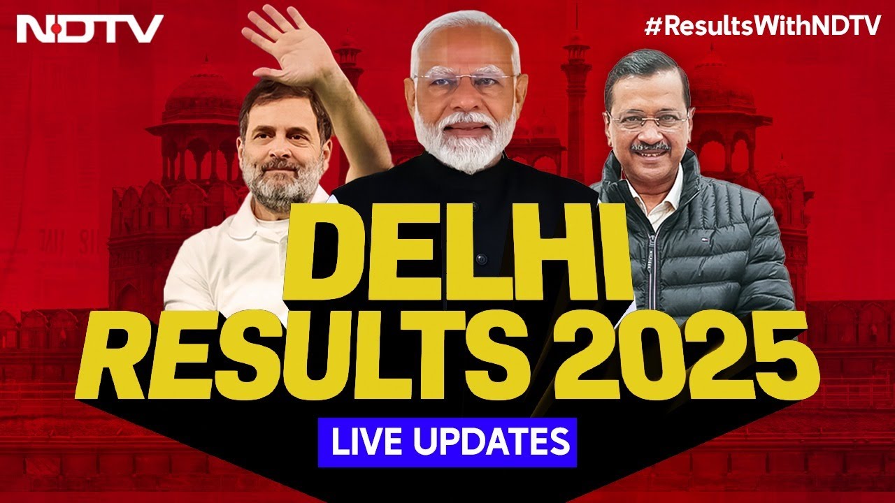 LIVE Election Results Today | Election Results Updates | Delhi Election Results Live | NDTV 24x7