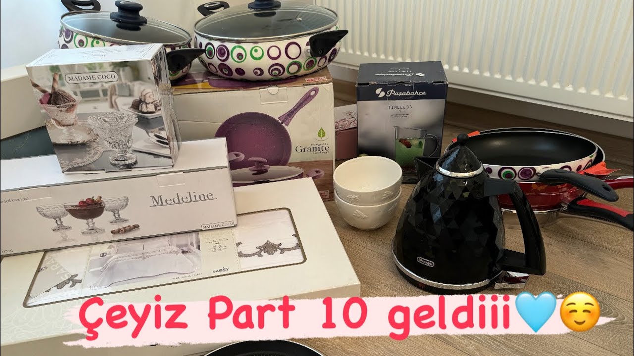 Çeyiz Part 10 geldi ☺️ bende geldimmmm