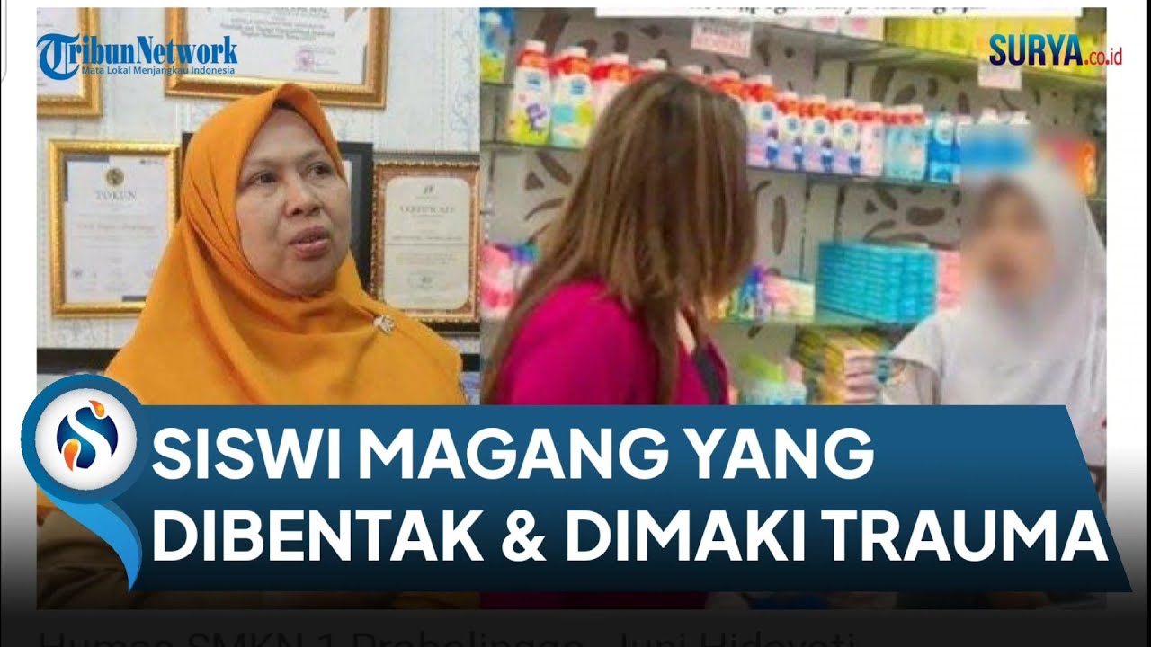 Siswi Magang yang Dibentak & Dimaki Seleb TikTok Probolinggo Sempat Alami Trauma