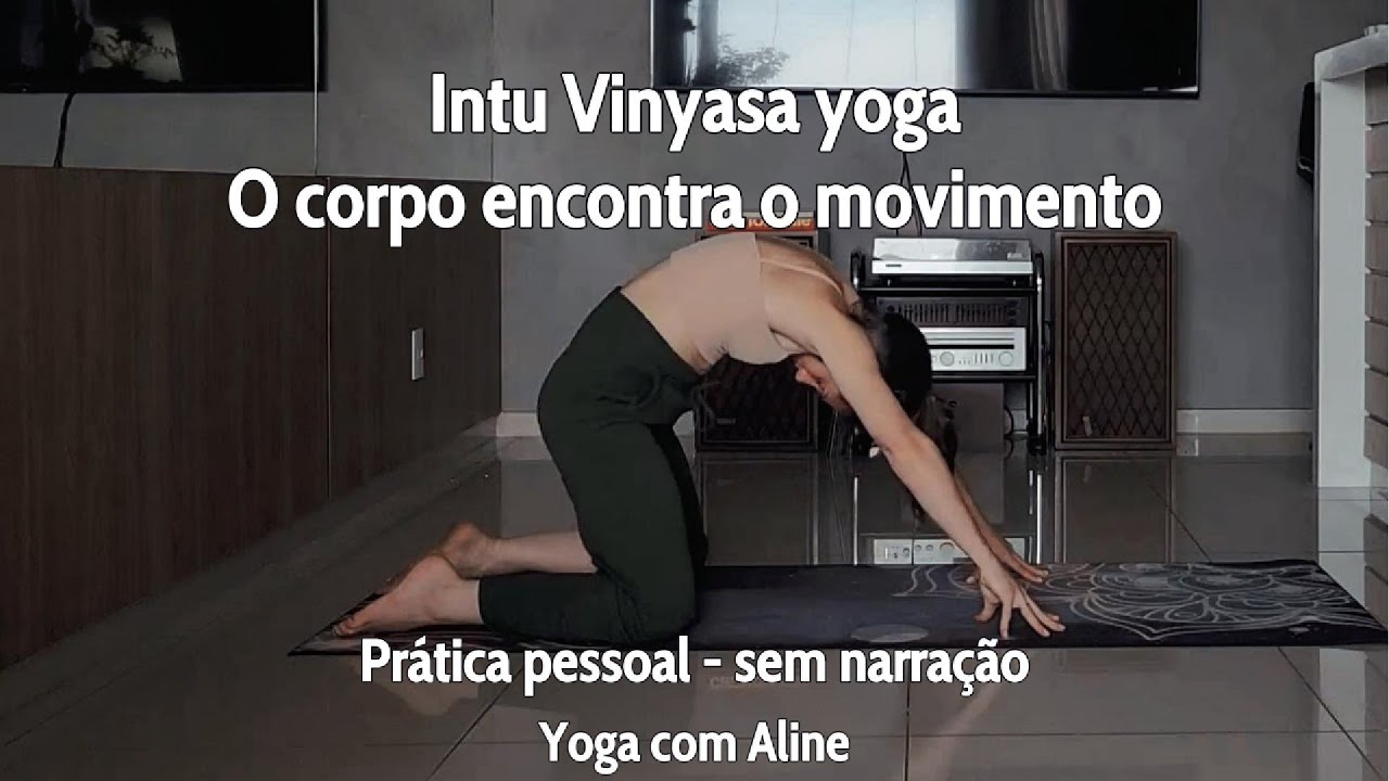 Yoga Solo –  Intu Vinyasa Yoga: corpo encontra o movimento | Inspire-se nos Movimentos