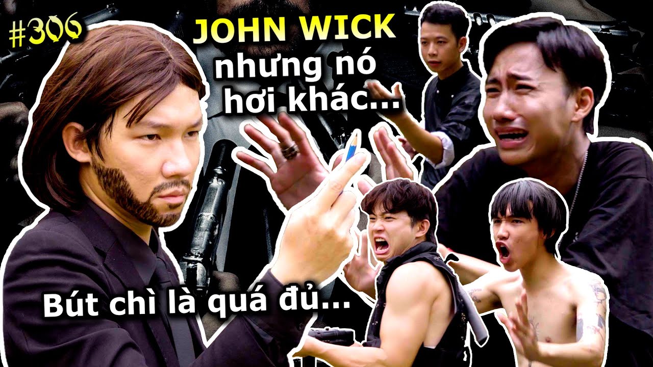 [VIDEO # 306] JOHN WICK nhưng nó hơi khác: Sát Thủ Xem Chùa!! Ping Lê