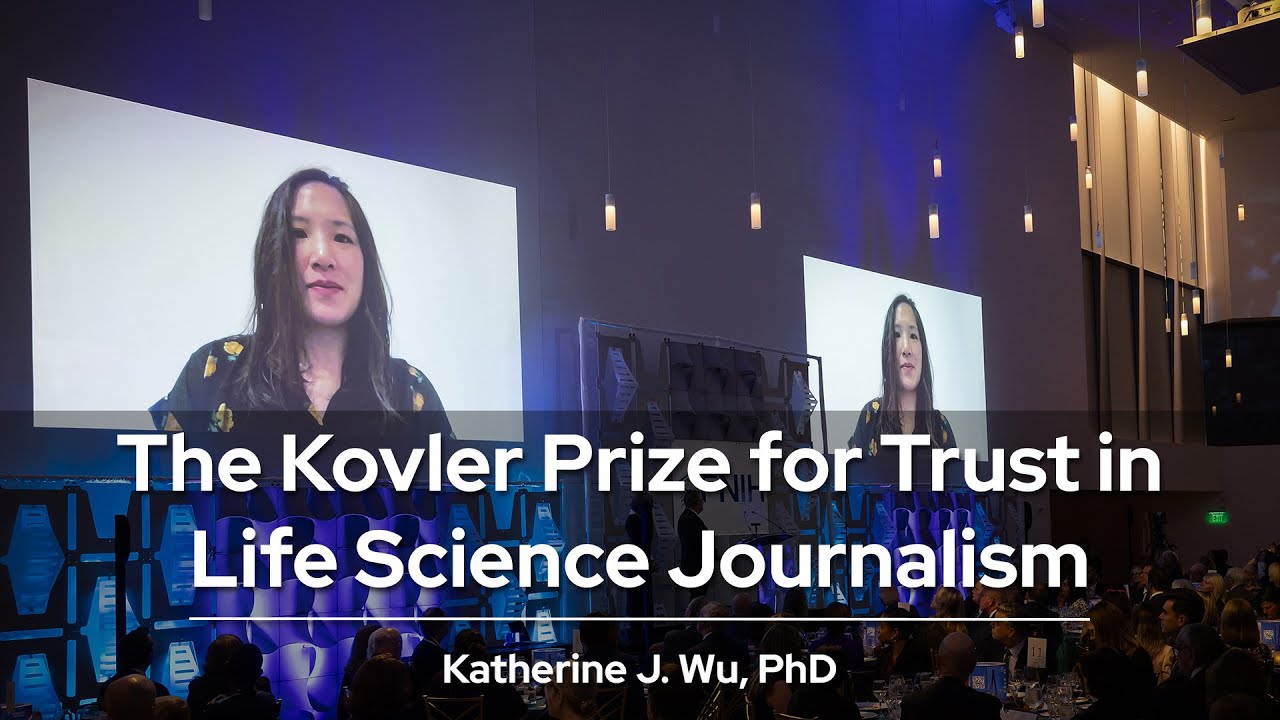 The Kovler Prize for Trust in Life Science Journalism - 12th Annual FNIH Awards Ceremony