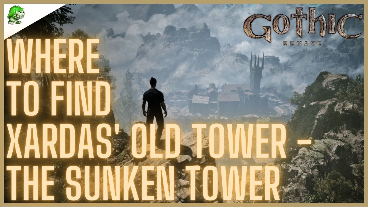 Gothic 1 Remake Where to Find Xardas' Old Tower - The Sunken Tower