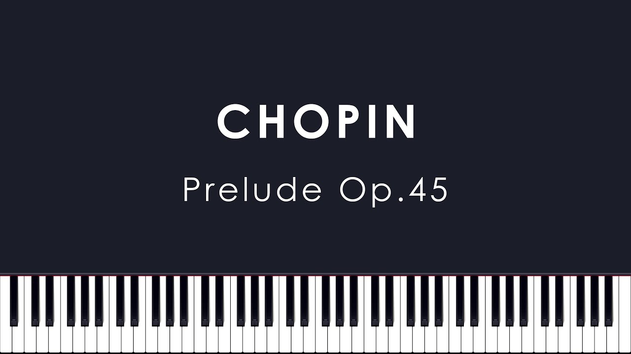 Chopin: Prelude in C-sharp minor, Op.45 (Tyson)