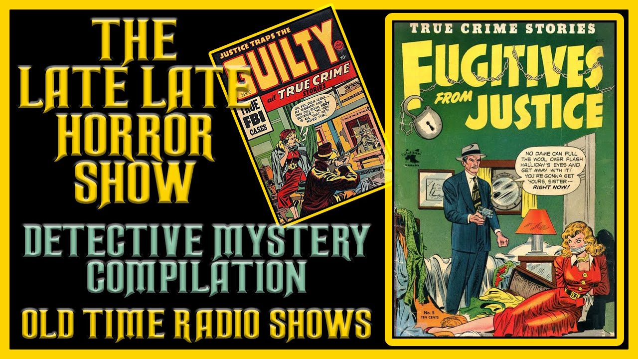 Detective Mystery and More Compilation Old Time Radio Shows All Night Long