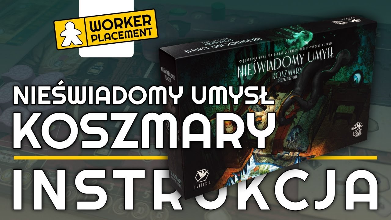Nieświadomy Umysł - Koszmary | Zasady Gry | Instrukcja