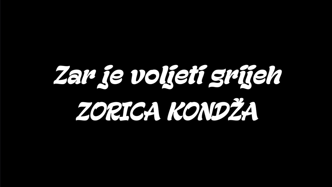 Zar je voljeti grijeh - ZORICA KONDŽA [cover/fingerstyle/instrumental/tekst]