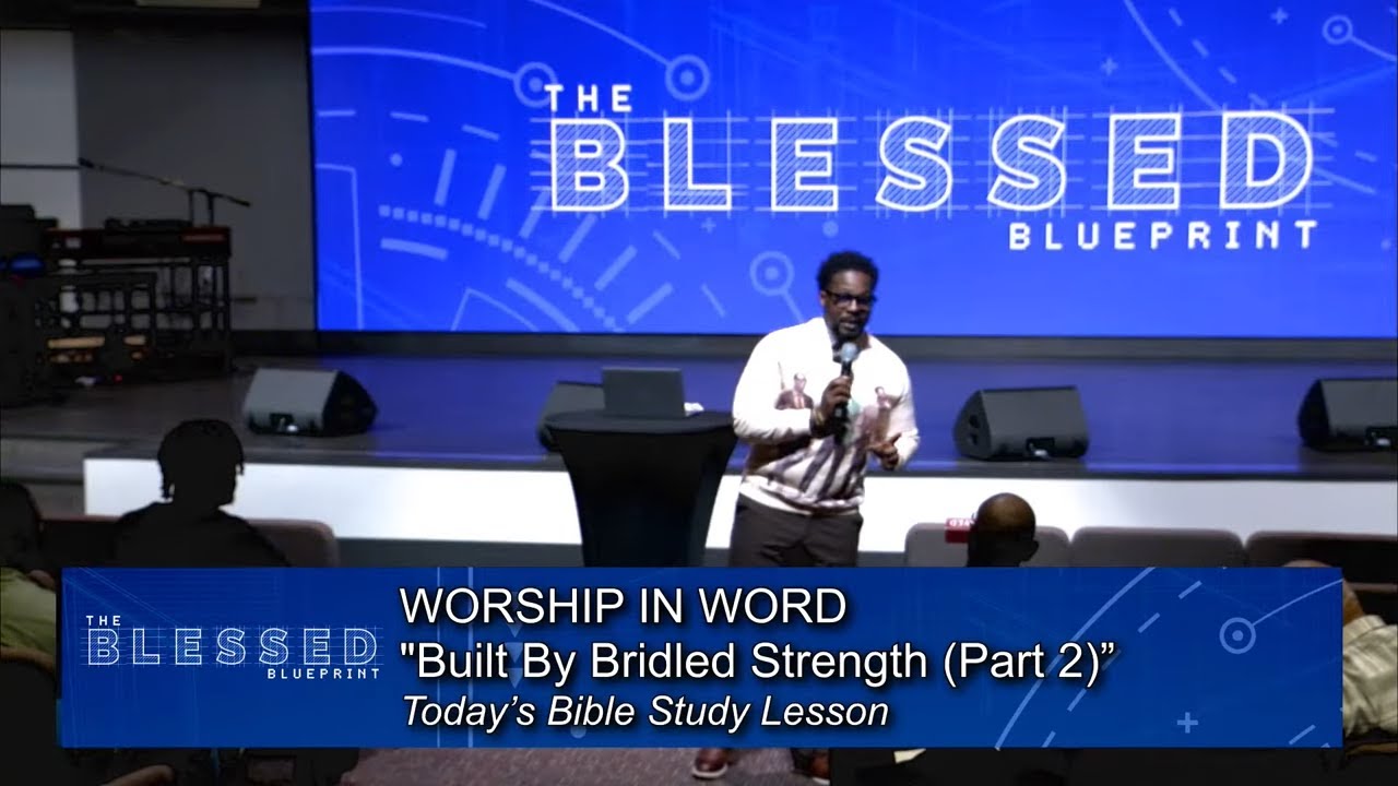 Wednesday Night Bible Study - The Blessed Blueprint Print | Part 4 - Continued