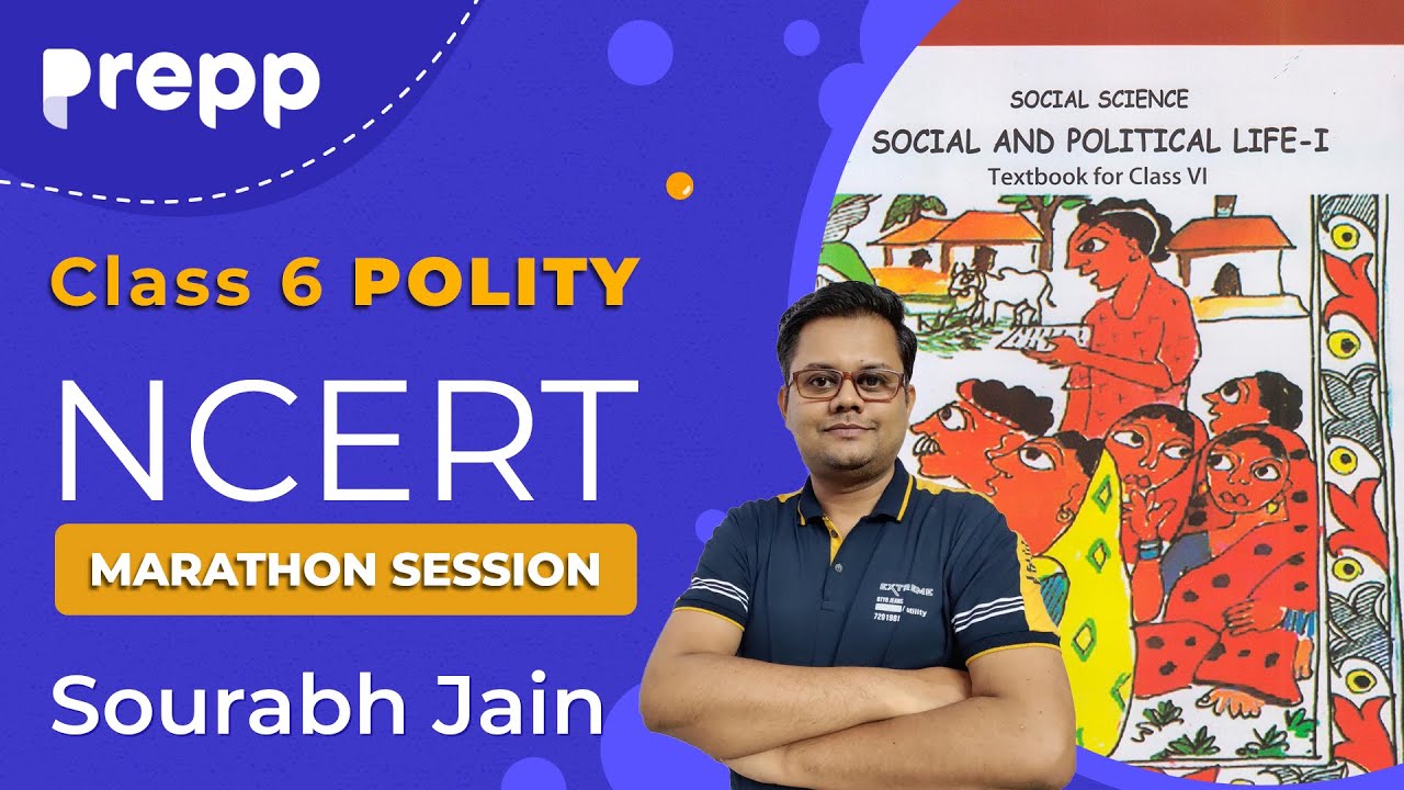 Polity Class 6  NCERT for UPSC | UPSC CSE Preparation | Social and Political life- I