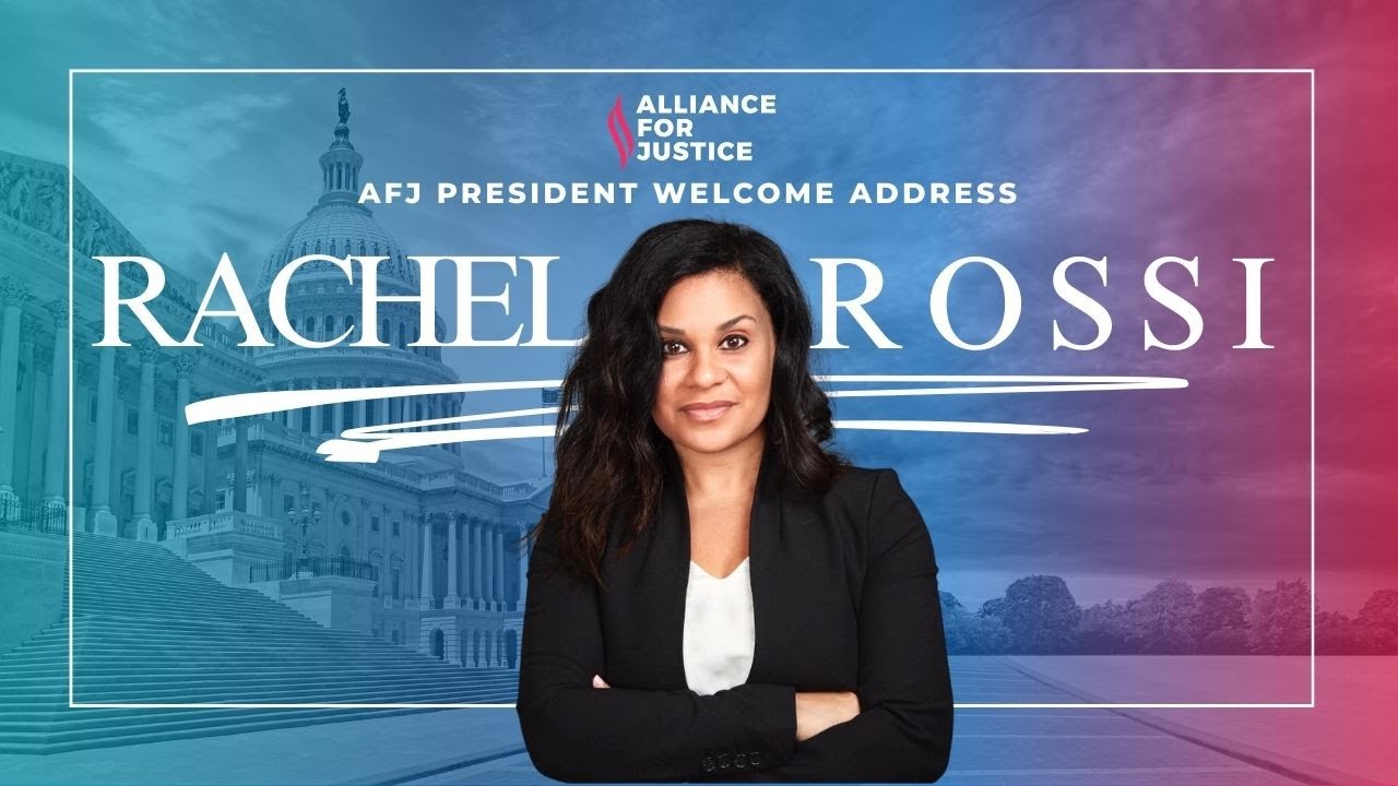 AFJ President Rachel Rossi's Welcome Address