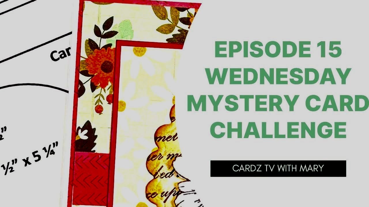 EPISODE 15 WAYNE’S WEDNESDAY MYSTERY CARD CHALLENGE 