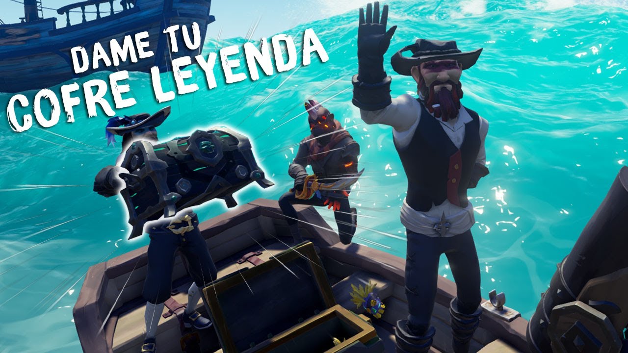 DAME TU COFRE LEYENDA | SeaOfThieves | Miguelink