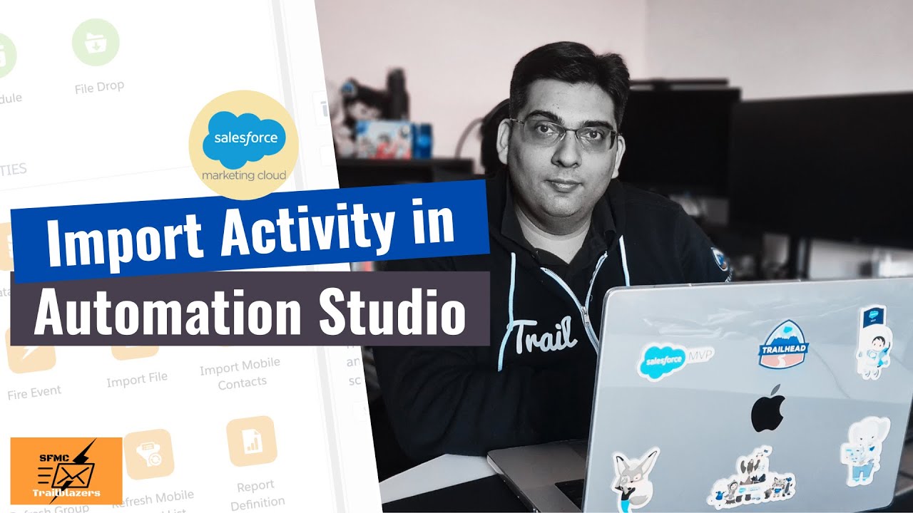 4.1 Automation Studio - Import Activity