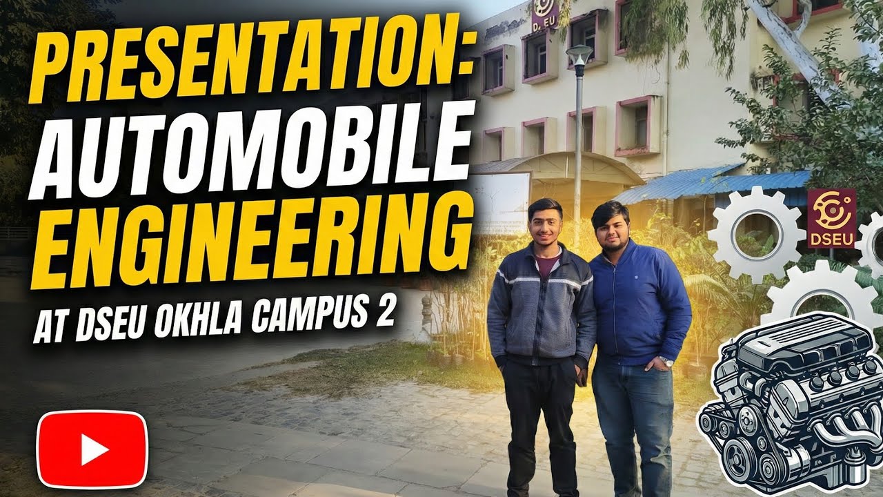 6th Semester Starts || Automobile Engineering Presentation at DSEU Okhla Campus |#dseu #presentation