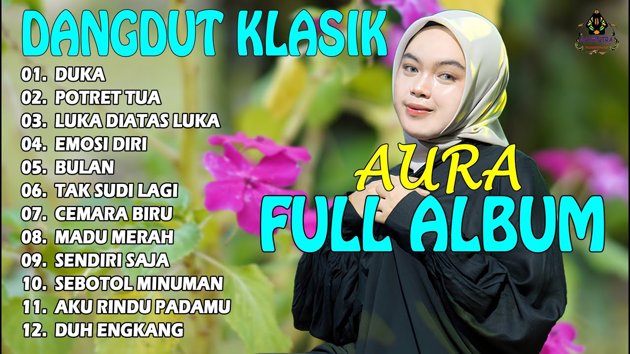 AURA BILQYS Gasentra - KUMPULAN DANGDUT KLASIK