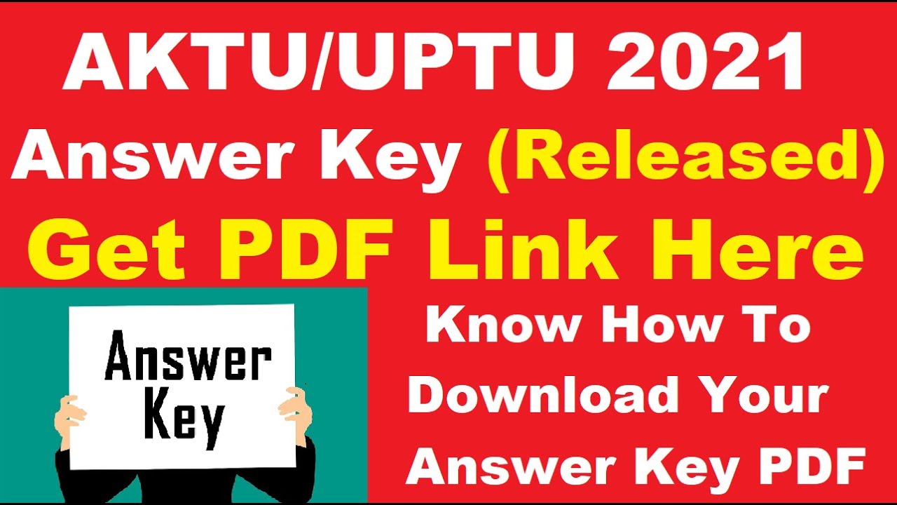 AKTU / UPTU 2021 Answer Key (Released) - Check & Download AKTU / UPTU 2021 Answer Key PDF Here