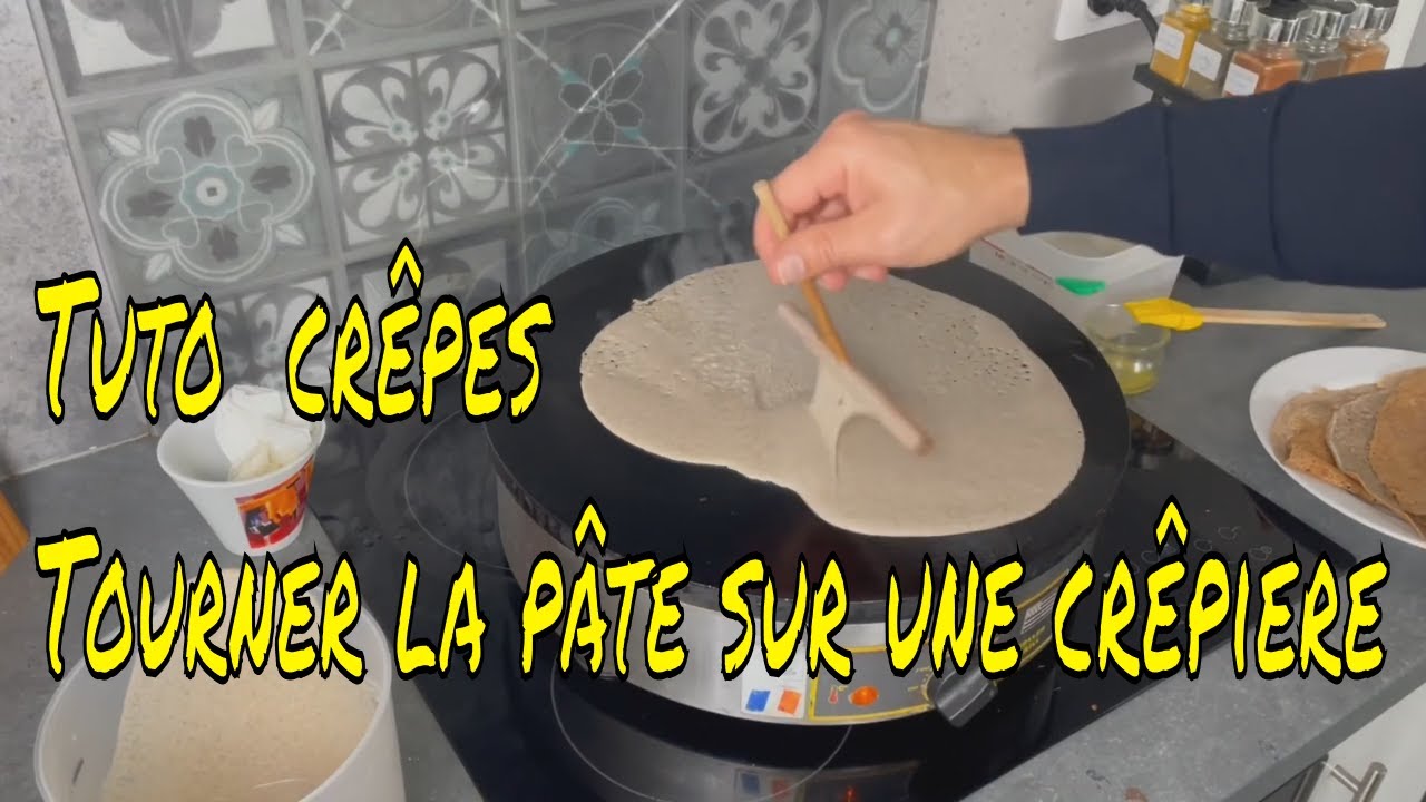 TUTO CRÊPES / GALETTES : COMMENT ÉTALER LA PÂTE ET OBTENIR UNE GALETTE BIEN BRUNE