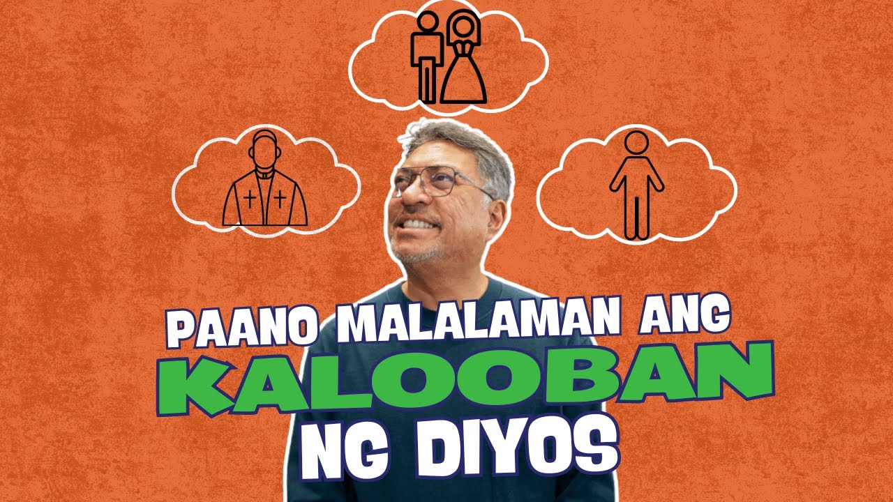*VERY INSPIRING* PAANO MALALAMAN ANG KALOOBAN NG DIYOS