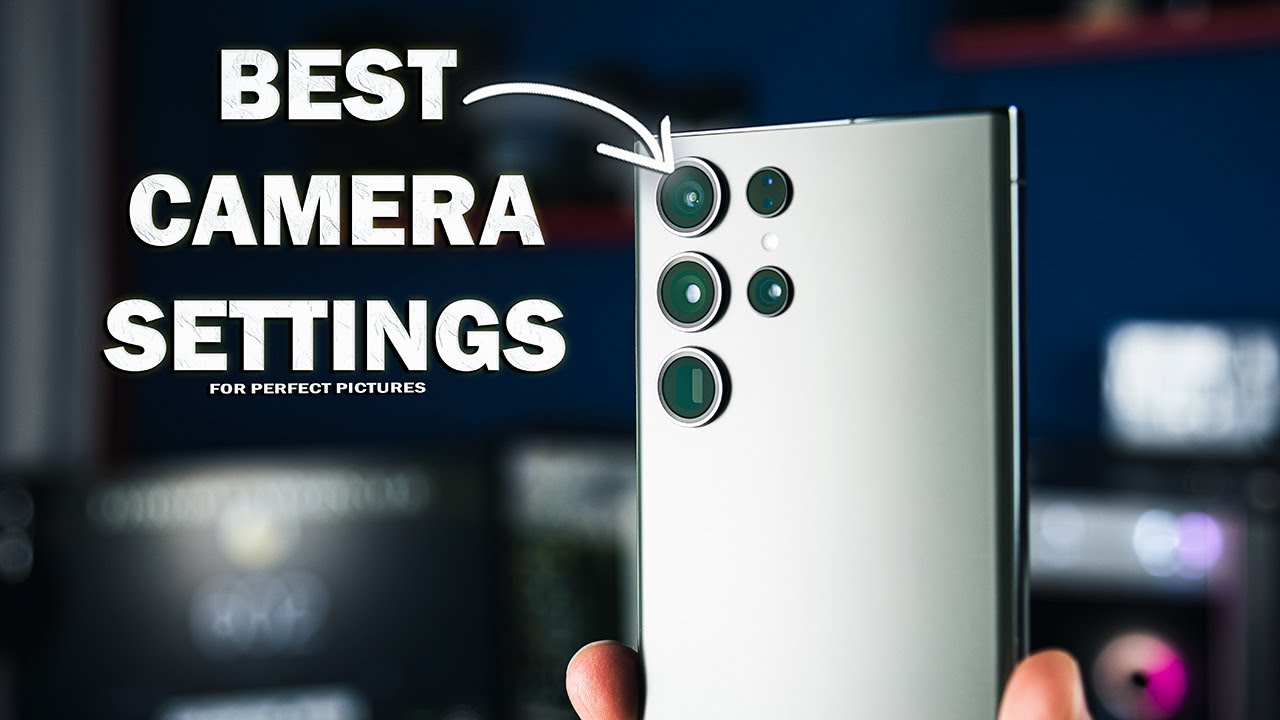 BEST CAMERA SETTING SAMSUNG S23 ULTRA - Miglior Settaggi