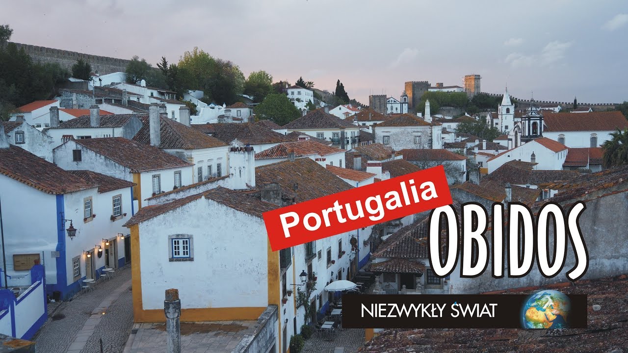 Niezwykly Swiat 4K - Portugalia - Obidos