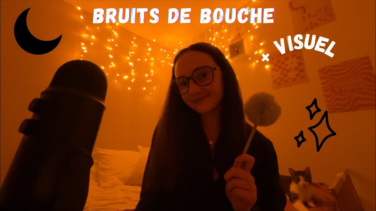 ASMR ~ BRUITS DE BOUCHE + VISUEL 🌙🌸
