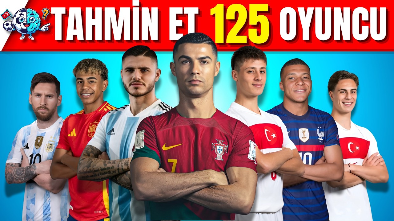 3 SANİYEDE 125 FUTBOLCUYU TANIYABİLİR MİSİN? ⚽ FUTBOL QUIZ 2025 (KOLAY-ORTA-ZOR-İMKANSIZ!)