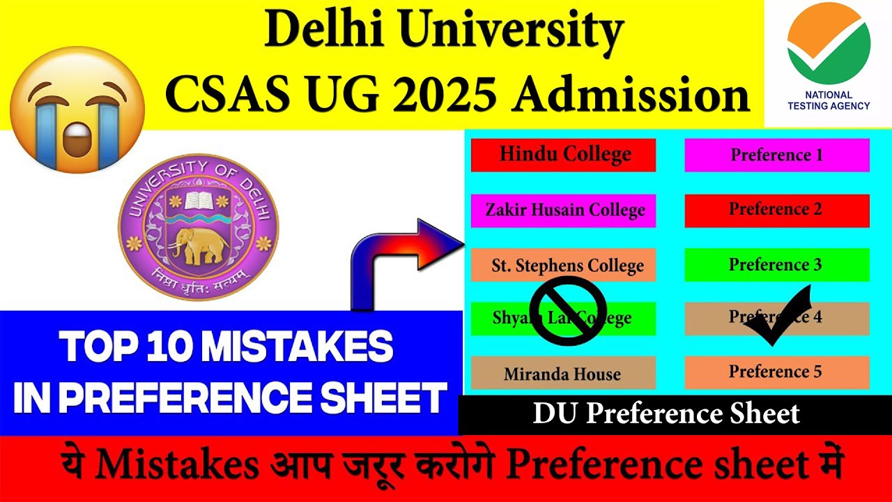 DU Admission 2025 | Top 10 Preference Sheet Mistake In CSAS Portal 2025 | CUET UG 2025 Low Score
