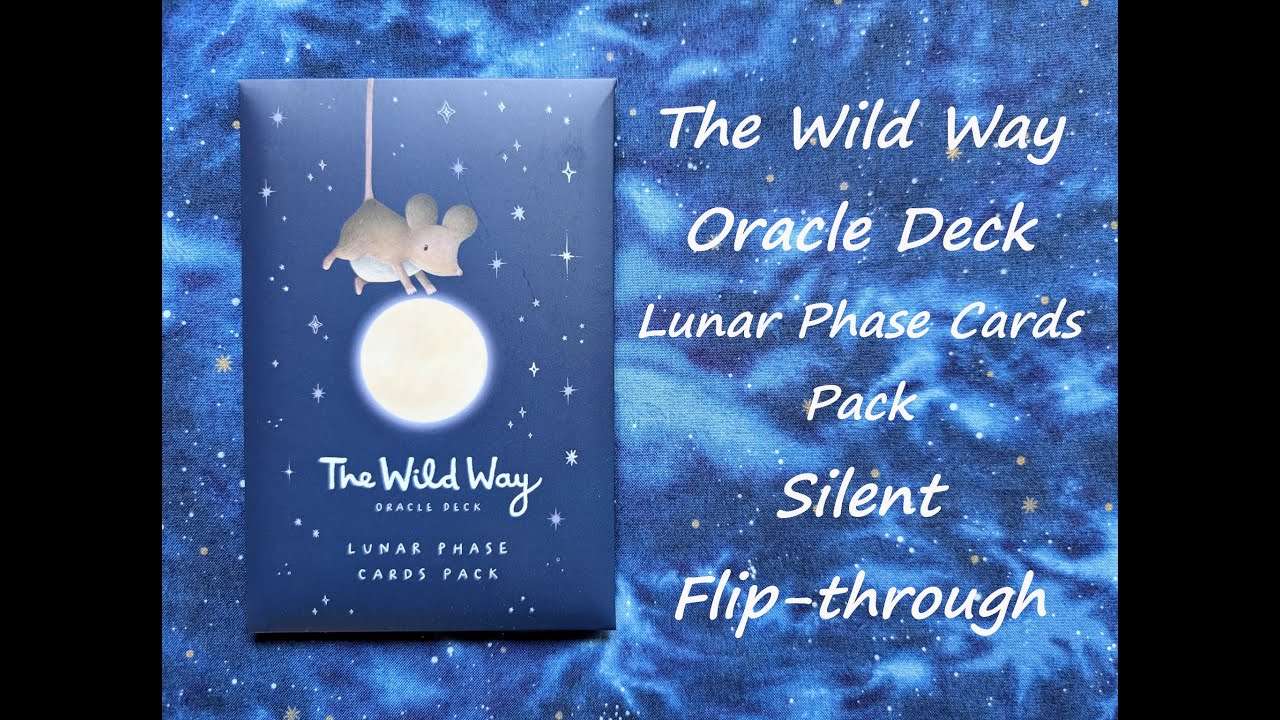 The Wild Way Oracle Deck: Luna Phase Cards Pack - Silent Flip-through