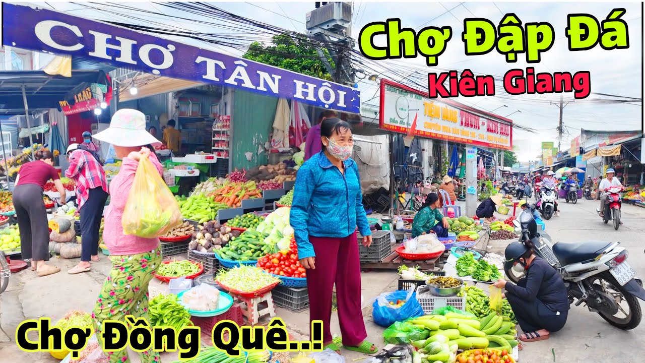 Chợ Tân Hội Có Tên Gọi Khát Là Chợ Đập Đá - Chợ Ruộng Chuyên Bán Đồ Đồng Quê | Lâm Ái 68