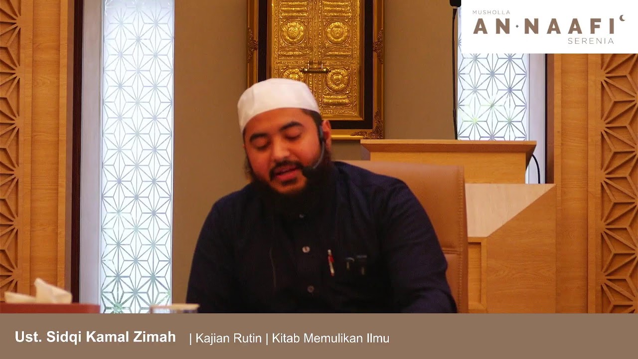 Ust. Sidqi Kamal Zimah | Kajian Rutin | Kitab Memulikan Ilmu