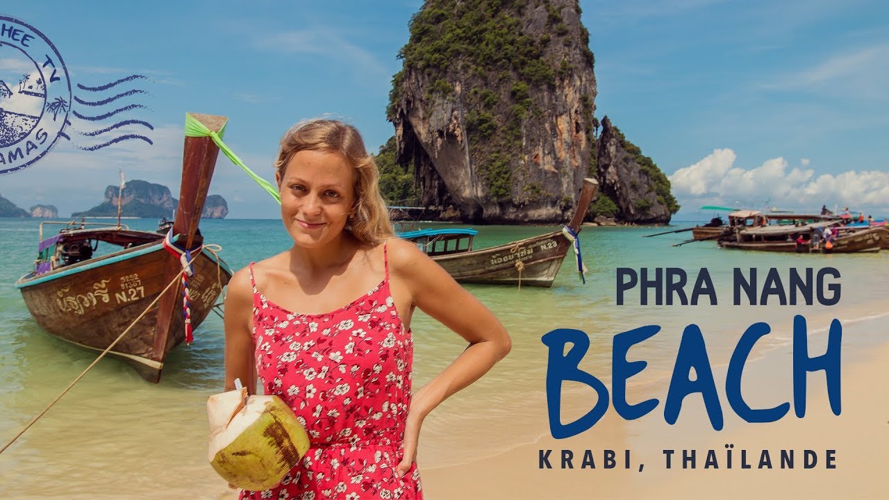 Plages de Tha&iuml;lande 🌴  PHRA NANG Beach 🌴  Voyage &agrave; Krabi